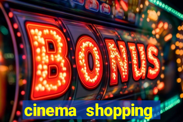 cinema shopping conquista sul